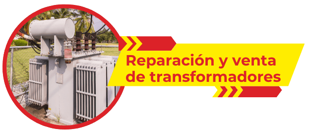 Reparación y Venta de Transformadores